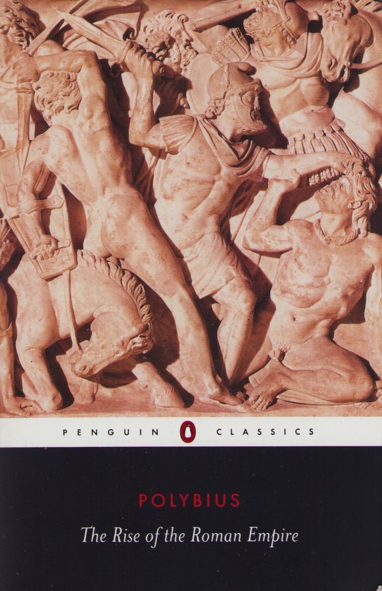 The Rise of the Roman Empire by Polybius. – Cosmotheism