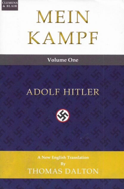 Mein Kampf Volume 1 by Adolf Hitler (paperback) – translated by Thomas Dalton