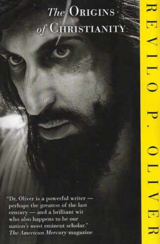The Origins Of Christianity by Revilo Oliver