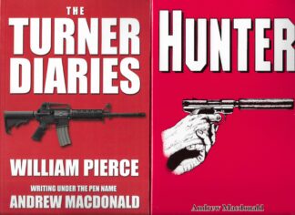 The Turner Diaries and Hunter by William Pierce
